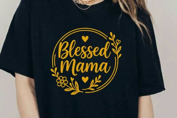 Blessed Mama SVG PNG Mother s Day Design Review
