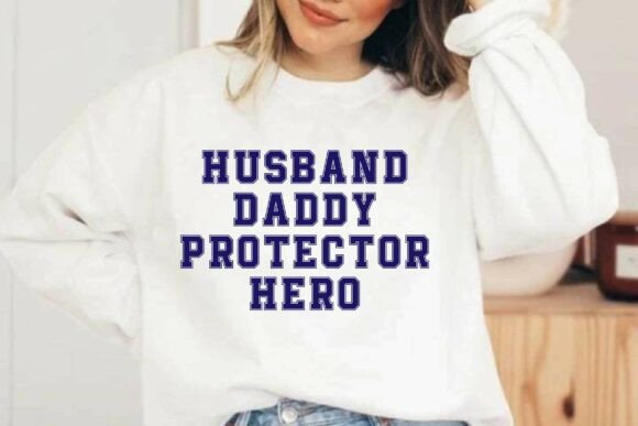 Husband Daddy Protector Hero SVG T-shirt