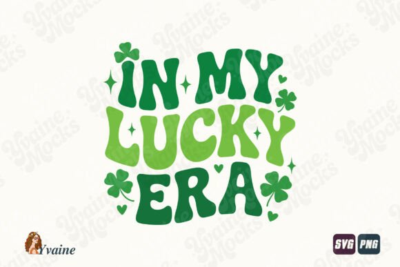 In My Lucky Era Retro St Patrick SVG PNG