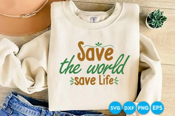 Save the World Save Life SVG