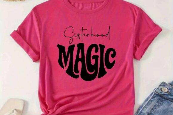 Sisterhood Magic SVG, Retro Sister SVG